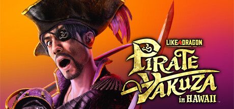 Like a Dragon: Pirate Yakuza in Hawaii cover art